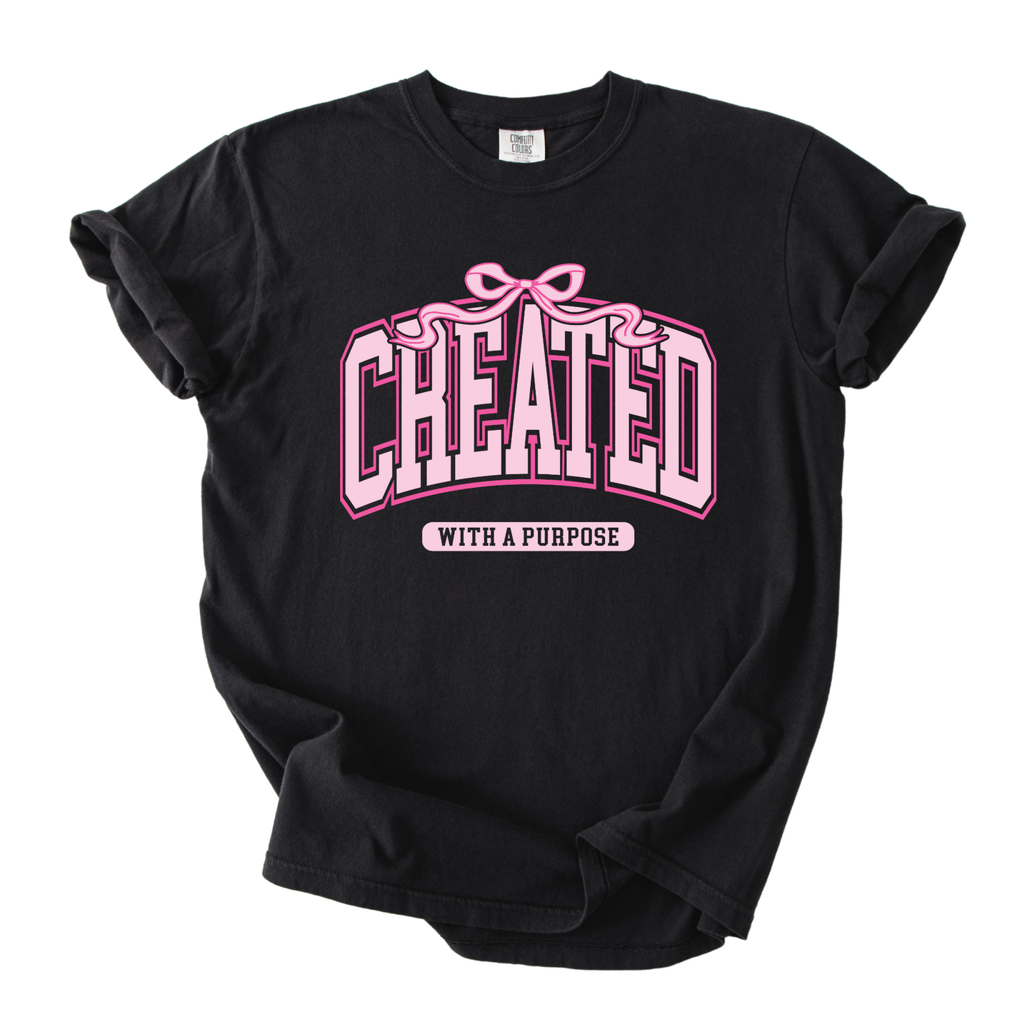 Created With A Purpose T-Shirt