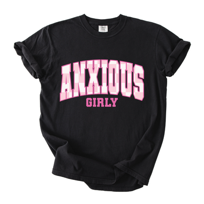 Anxious Girly T-shirt