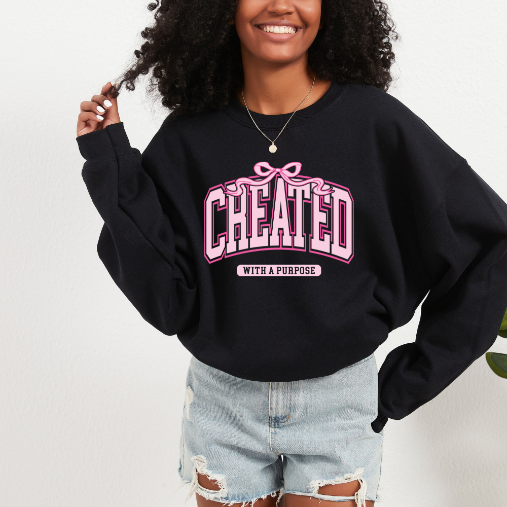 Created With A Purpose Crewneck